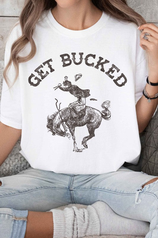 GET BUCKED WESTERN COUNTRY GRAPHIC TEE