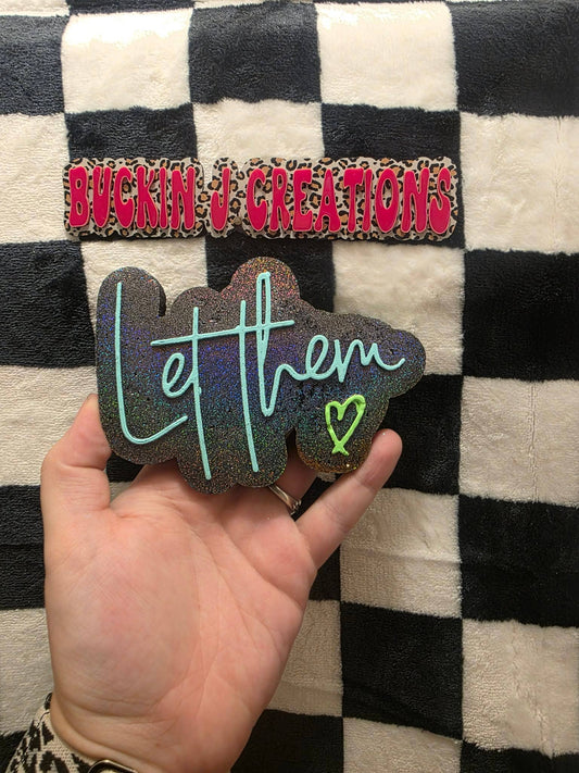 Let Them | Handmade Car Freshie