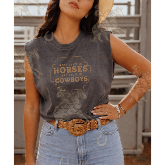 Good Taste in Horses| Western Graphic Muscle Tank